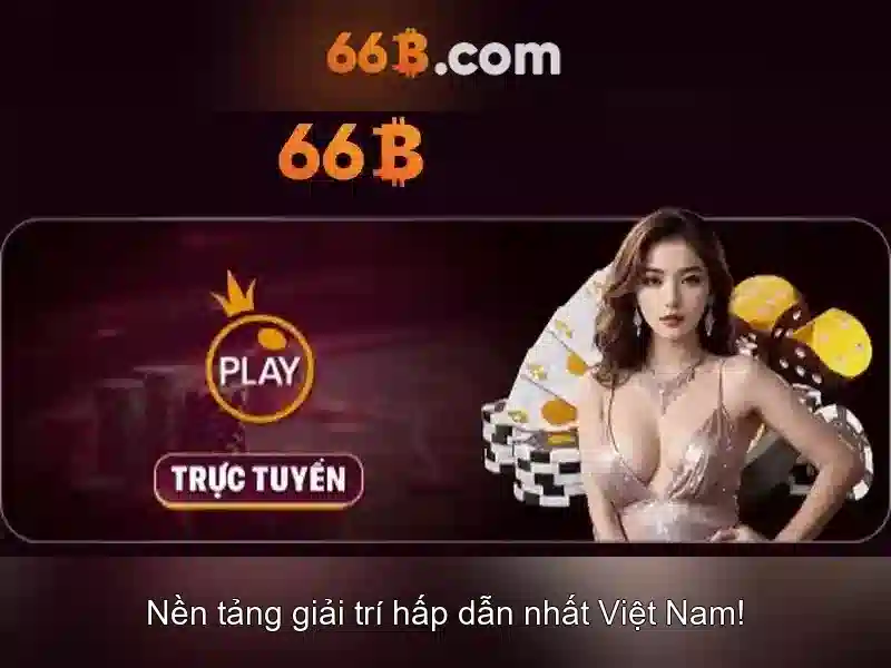 66B | Trải Nghiệm Slot Đỉnh Cao và Nhận Thưởng 66B Tối Ưu - 66B