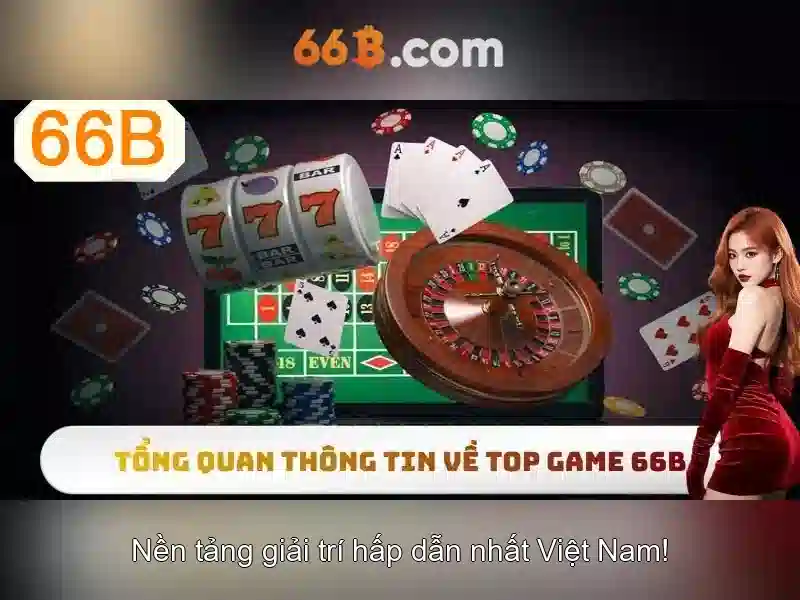 trải nghiệm người chơi - 66B