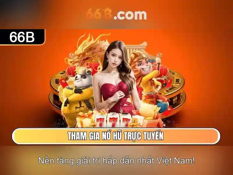 66B – Trải Nghiệm Casino 66B Tuyệt Vời Cho Người Chơi SLOT - 66B