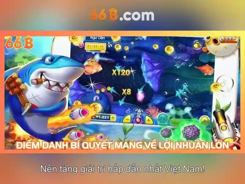 66B – Trải Nghiệm Bắn Cá Đỉnh Cao Cùng Bắn Cá 66B - 66B