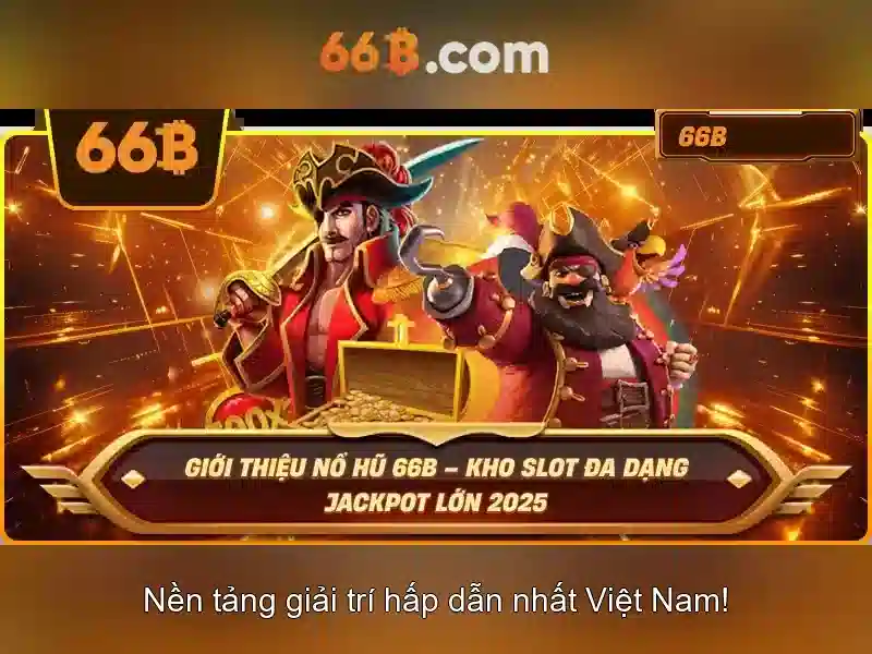 66b – Trang Chủ Chính Thức Nhà Cái Cá Cược Đẳng Cấp Hàng Đầu Châu Á 2026